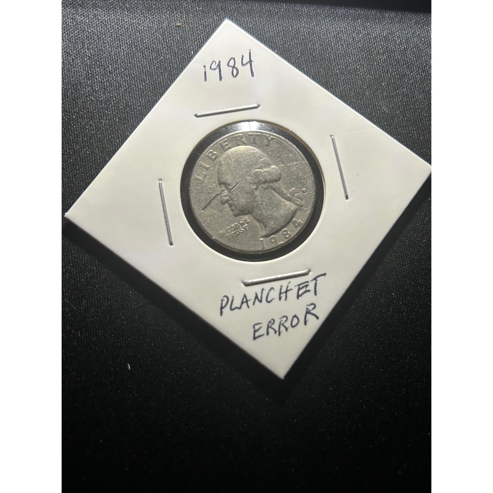 1984 Quarter Planchet Error Coin Rare Mint Error Collectible US Coin (821)
